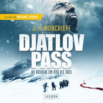 [German] - DJATLOV PASS - Die Rückkehr zum Berg des Todes: Horrorthriller