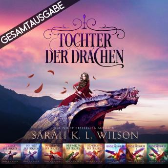 [German] - Tochter der Drachen - Gesamtausgabe: Die gesamte Serie! ( 8 Hörbücher )