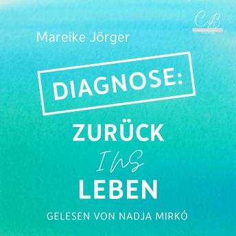 [German] - Diagnose: Zurück ins Leben