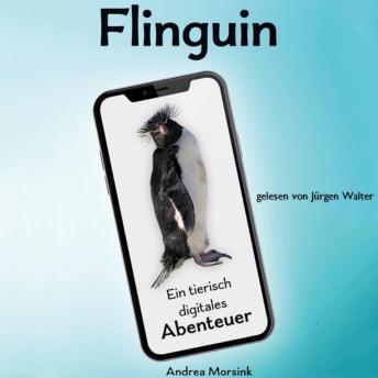 [German] - Flinguin - Ein tierisch digitales Abenteuer