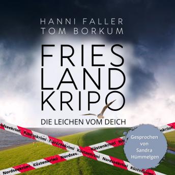 [German] - Die Leichen vom Deich - Der erste Fall für Kommissarin Andi Sturm: Ein spannender Nordseekrimi, Küstenkrimi