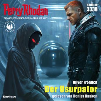 [German] - Perry Rhodan 3338: Der Usurpator: Perry Rhodan-Zyklus 'Phoenix'