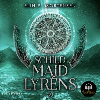 [German] - Schildmaid Lyréns - Band 2: Epische High Fantasy aus Norwegen, norwegisches Mittelalter trifft nordische Mythologie