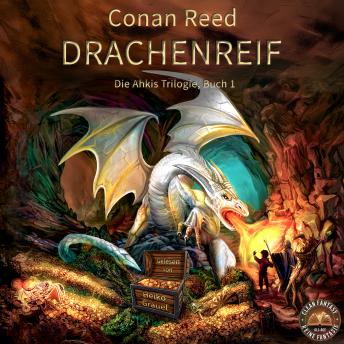 [German] - Drachenreif: Die Ahkis-Trilogie, Buch 1