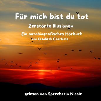 [German] - Für mich bist du tot: Zerstörte Illusionen