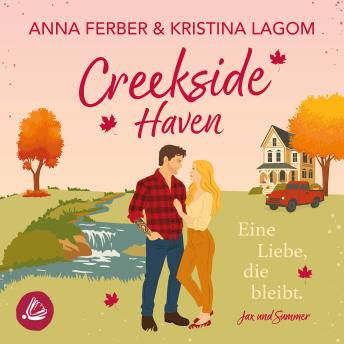 [German] - Creekside Haven: Eine Liebe, die bleibt: Mapleheart-Love 1