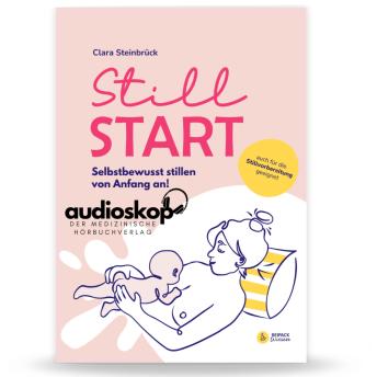 [German] - StillStart: Selbstbewußt stillen von Anfang an