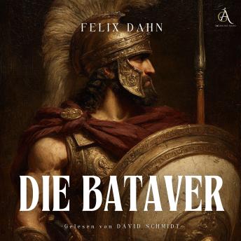 [German] - Die Bataver - Hörbuch Klassiker