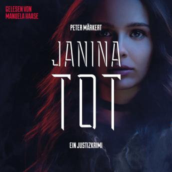 [German] - Janina tot: Justizkrimi (Ein Marie-Marler-Justizkrimi)