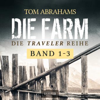[German] - DIE TRAVELER SURVIVAL-REIHE (Band 1-3): postapokalyptische Thriller