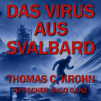 [German] - Das Virus aus Svalbard