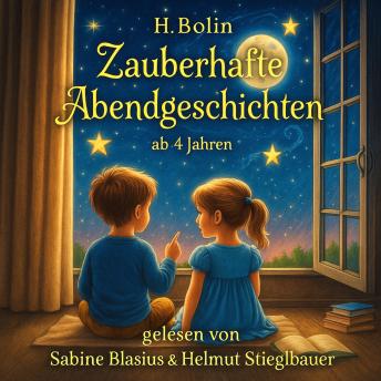 [German] - Zauberhafte Abendgeschichten ab 4 Jahren: Geschichten vor dem Zubettgehen