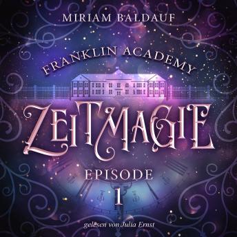 [German] - Franklin Academy, Episode 1 - Zeitmagie