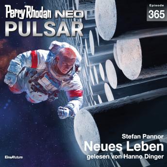 [German] - Perry Rhodan Neo 365: Neues Leben