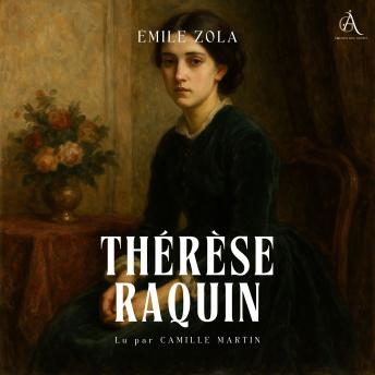 [French] - Thérèse Raquin - Livre Audio