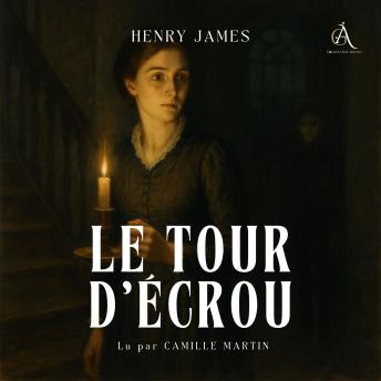 [French] - Le Tour d'écrou - Livre Audio
