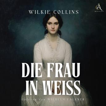 [German] - Die Frau in Weiß - Hörbuch Klassiker
