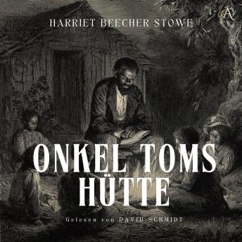 [German] - Onkel Toms Hütte - Hörbuch Klassiker