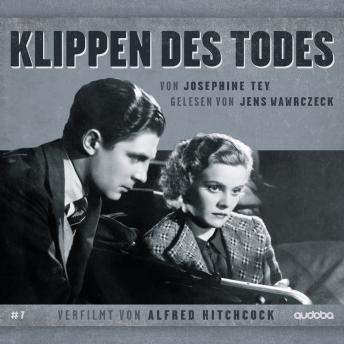 [German] - Klippen des Todes: von Josephine Tey. Gelesen von Jens Wawrczeck. Verfilmt von Alfred Hitchcock