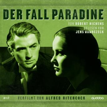 [German] - Der Fall Paradine: von Robert Hichens. Gelesen von Jens Wawrczeck. Verfilmt von Alfred Hitchcock