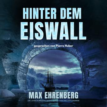 [German] - Hinter dem Eiswall: Der Mann, der durch den Eisring fuhr!