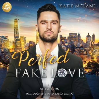 [German] - Perfect Fake Love (Perfect Fake Reihe Band 4)