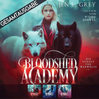 [German] - Gesamtausgabe - Bloodshed Academy