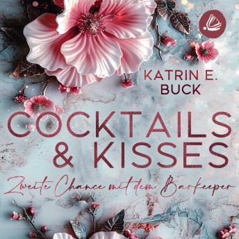 [German] - Cocktails & Kisses: Zweite Chance mit dem Barkeeper: Hearts of Starlight Springs 3