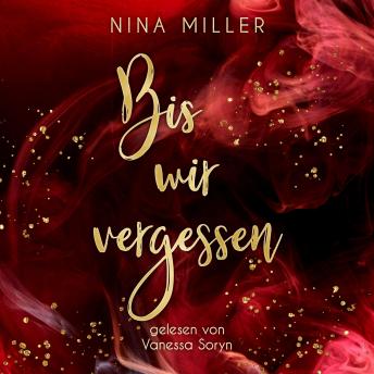 [German] - Bis wir vergessen: Romantischer Thriller: Mitreißende Emotionen. Dunkle Geheimnisse. Tödliche Spannung. Eine gefährliche Liebe. (Russian Roulette 2)