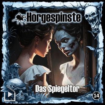 [German] - Hörgespinste 14 - Das Spiegeltor