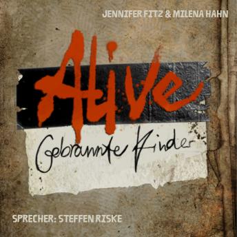 [German] - Alive - Gebrannte Kinder