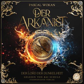 [German] - Der Arkanist: Der Lord der Dunkelheit (Band 3)