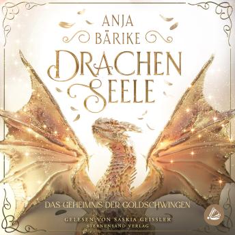 [German] - Drachenseele (Band 2): Das Geheimnis der Goldschwingen