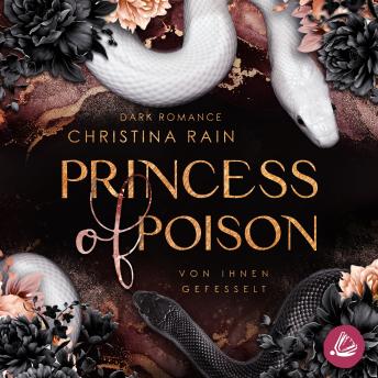 [German] - Princess of Poison: Von ihnen gefesselt