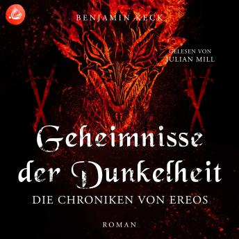 [German] - Geheimnisse der Dunkelheit: Die Chroniken von Ereos (Band 4)