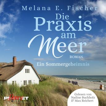 [German] - Die Praxis am Meer - Ein Sommergeheimnis