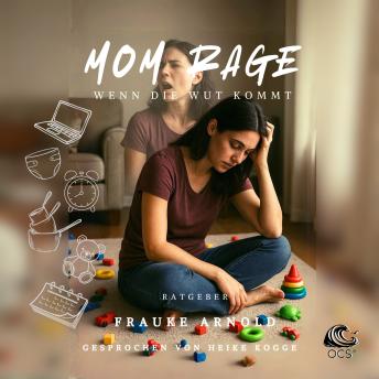 [German] - Mom Rage: Wenn die Wut kommt