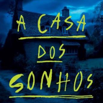 [Portuguese] - A casa dos sonhos: A casa era tudo que eles sempre desejaram... até os corpos surgirem