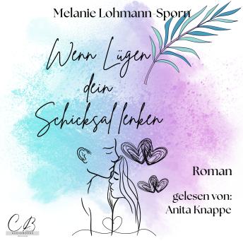 [German] - Wenn Lügen dein Schicksal lenken: Das Spiel des Lebens