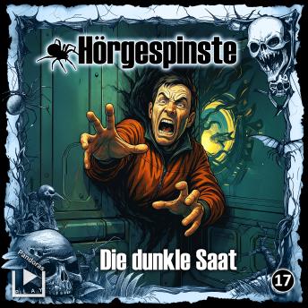 [German] - Hörgespinste 17 - Die dunkle Saat