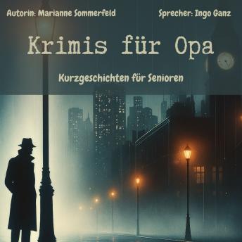 [German] - Krimis für Opa - Kurzgeschichten für Senioren