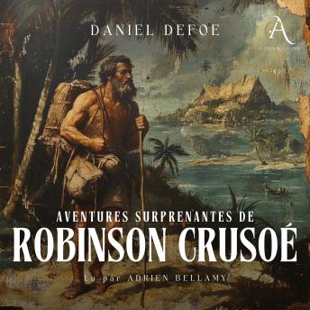 [French] - Aventures surprenantes de Robinson Crusoé - Livre Audio
