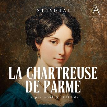 [French] - La Chartreuse de Parme - Livre Audio