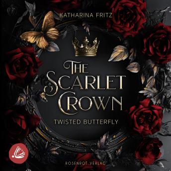 [German] - The Scarlet Crown - Twisted Butterfly