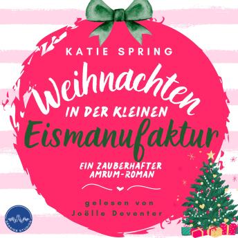 [German] - Weihnachten in der kleinen Eismanufaktur: Ein Nordsee-Roman für deine gemütliche Auszeit zum Wohlfühlen