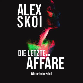 [German] - Die letzte Affäre Winterheim-Krimi