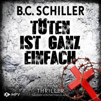 [German] - Töten ist ganz einfach: Tony Braun ermittelt 2