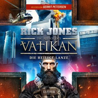 [German] - DIE HEILIGE LANZE (Die Ritter des Vatikan 20): Thriller