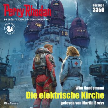 [German] - Perry Rhodan 3356: Die elektrische Kirche: Perry Rhodan-Zyklus 'Pegasos'