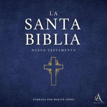 [Spanish] - Santa Biblia: Reina-Valera (Nuevo Testamento) - Audiolibro